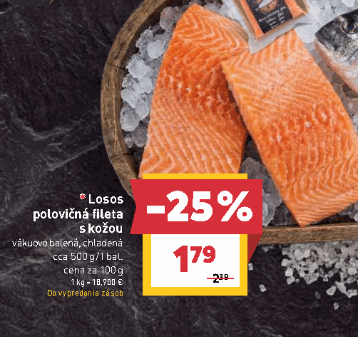 Losos polovičná fileta s kožou vákuovo balená, chladená cca 500 g/1 bal.