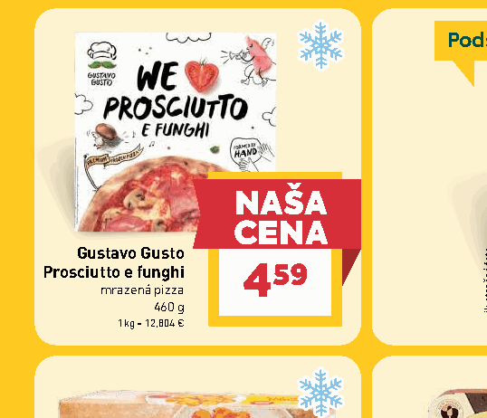 Gustavo Gusto Prosciutto e funghi mrazená pizza
