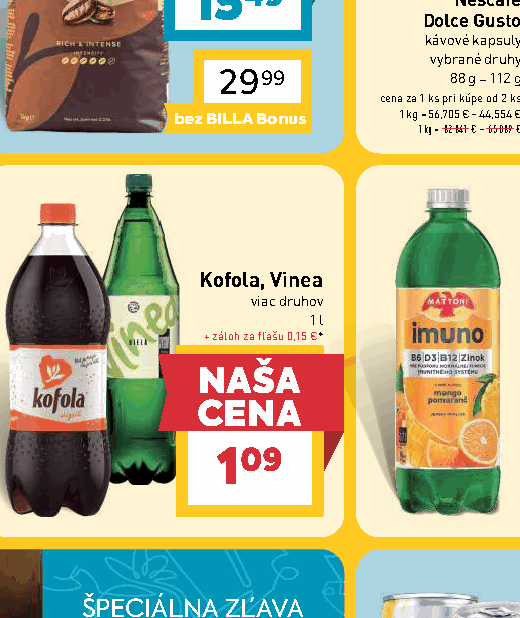 Kofola, Vinea viac druhov