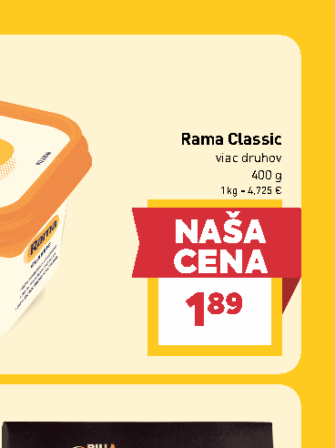 Rama Classic viac druhov