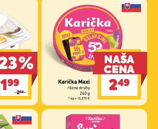 Karička Maxi rôzne druhy