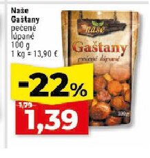 Naše Gaštany pečené lúpané