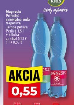 Magnesia Prírodná minerálna voda Neperlivá, Jemne perlivá, Perlivá