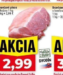 Z FARMY Bravčové plece s kožou