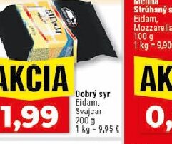 Dobrý syr Eidam, Švajčiar
