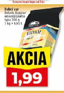 Dobrý syr Eidam, Švajcar ementálskeho typu