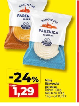 Milsy Bánovecká parenica Údená, Neúdená