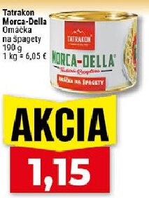 Tatrakon Morca-Della Omáčka na špagety