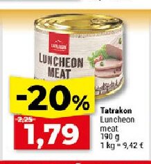 Tatrakon Luncheon meat