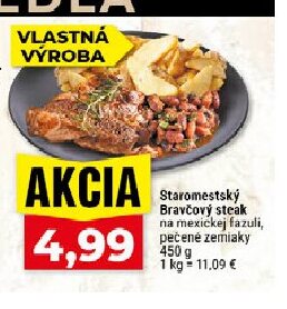 Staromestský Bravčový steak na mexickej fazuli, pečené zemiaky