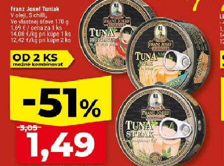 Franz Josef Tuniak V oleji, S chilli, Vo vlastnej šťave