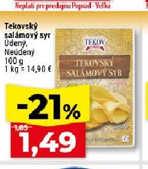 Tekovský salámový syr Údený, Neúdený
