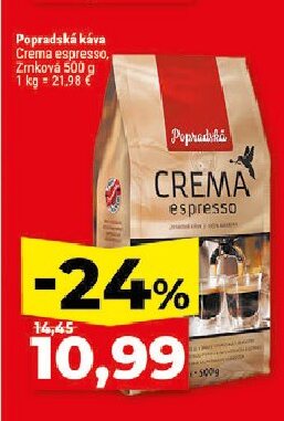 Popradská káva Crema espresso, Zrnková