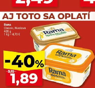 Rama Classic, Maslová