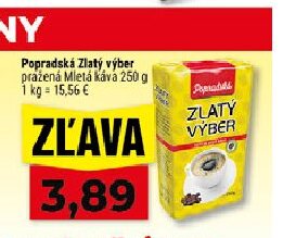 Popradská Zlatý výber pražená Mletá káva