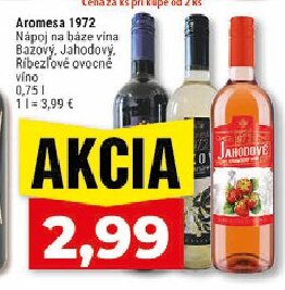 Aromesa 1972 Nápoj na báze vína Bazový, Jahodový, Ríbezľové ovocné víno
