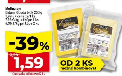 Melina syr Eidam, Gouda blok