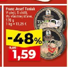 Franz Josef Tuniak V oleji, S chilli, Vo vlastnej šťave