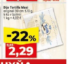 Dijo Tortilla Maxi originál 30 cm