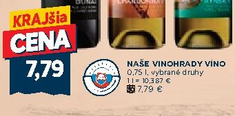 NAŠE VINOHRADY VÍNO