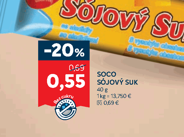 SOCO SÓJOVÝ SUK