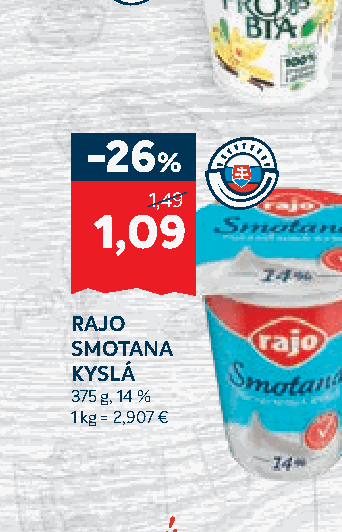 RAJO SMOTANA KYSLÁ