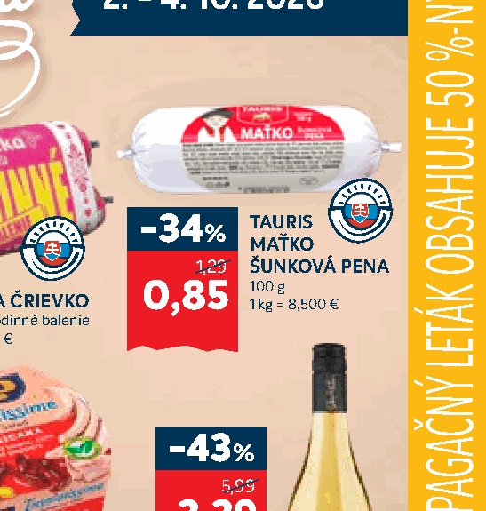 TAURIS MAŤKO 1,29 ŠUNKOVÁ PENA