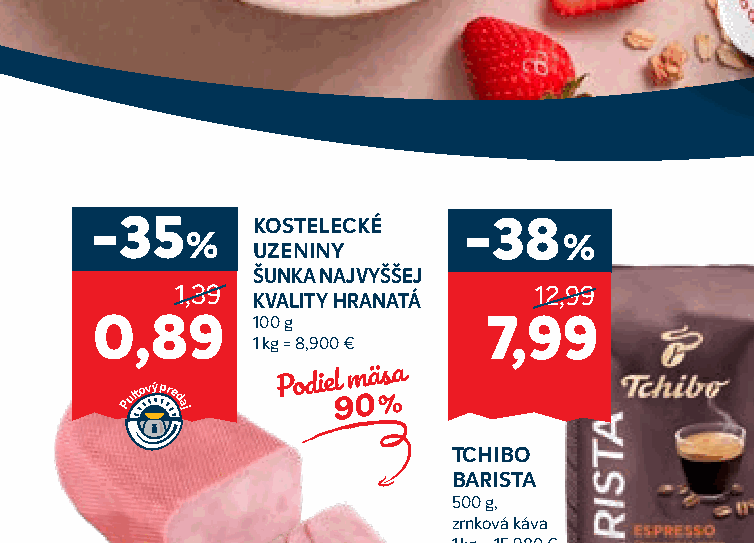 KOSTELECKÉ UZENINY ŠUNKA NAJVYŠŠEJ KVALITY HRANATÁ
