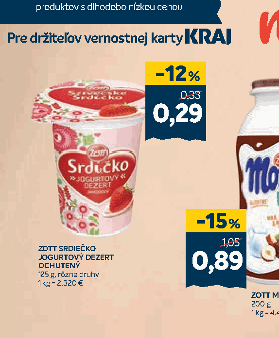 ZOTT SRDIEČKO JOGURTOVÝ DEZERT OCHUTENÝ