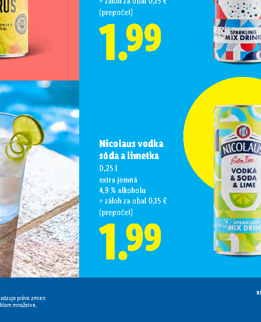 Nicolaus vodka sóda a limetka