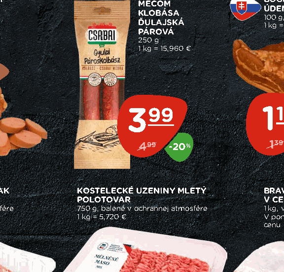 KOSTELECKÉ UZENINY MLETÝ POLOTOVAR