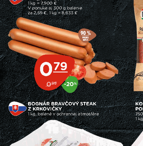 BOGNÁR BRAVČOVÝ STEAK Z KRKOVIČKY