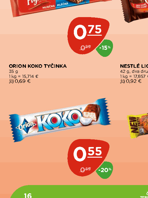 ORION KOKO TYČINKA