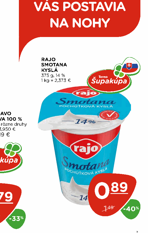 RAJO SMOTANA KYSLÁ