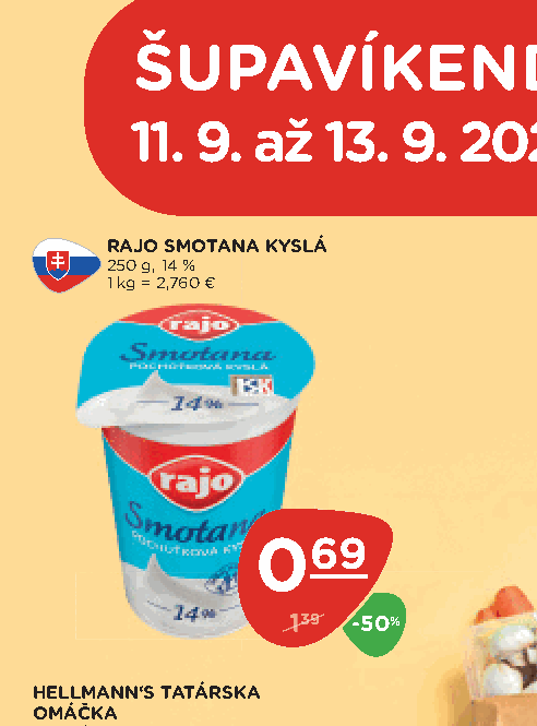 RAJO SMOTANA KYSLÁ