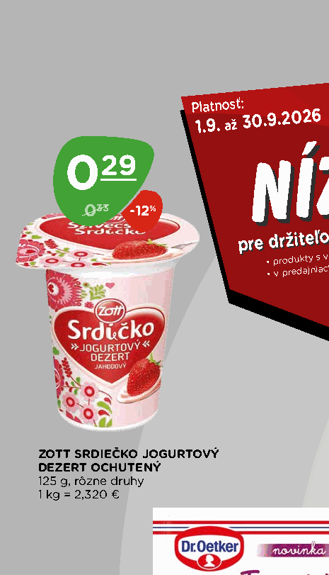 ZOTT SRDIEČKO JOGURTOVÝ DEZERT OCHUTENÝ