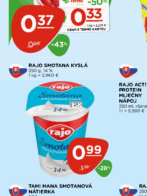 RAJO SMOTANA KYSLÁ