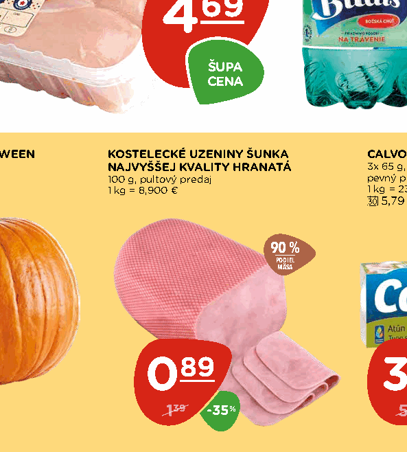 KOSTELECKÉ UZENINY ŠUNKA NAJVYŠŠEJ KVALITY HRANATÁ